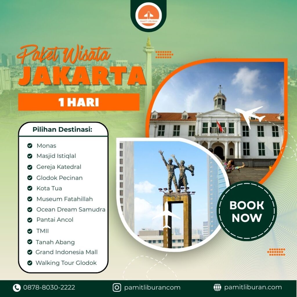 Paket Wisata Jakarta 1 Hari