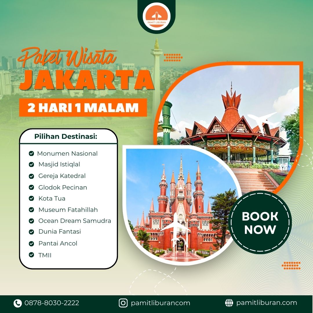 Paket Wisata Jakarta 2 Hari 1 Malam