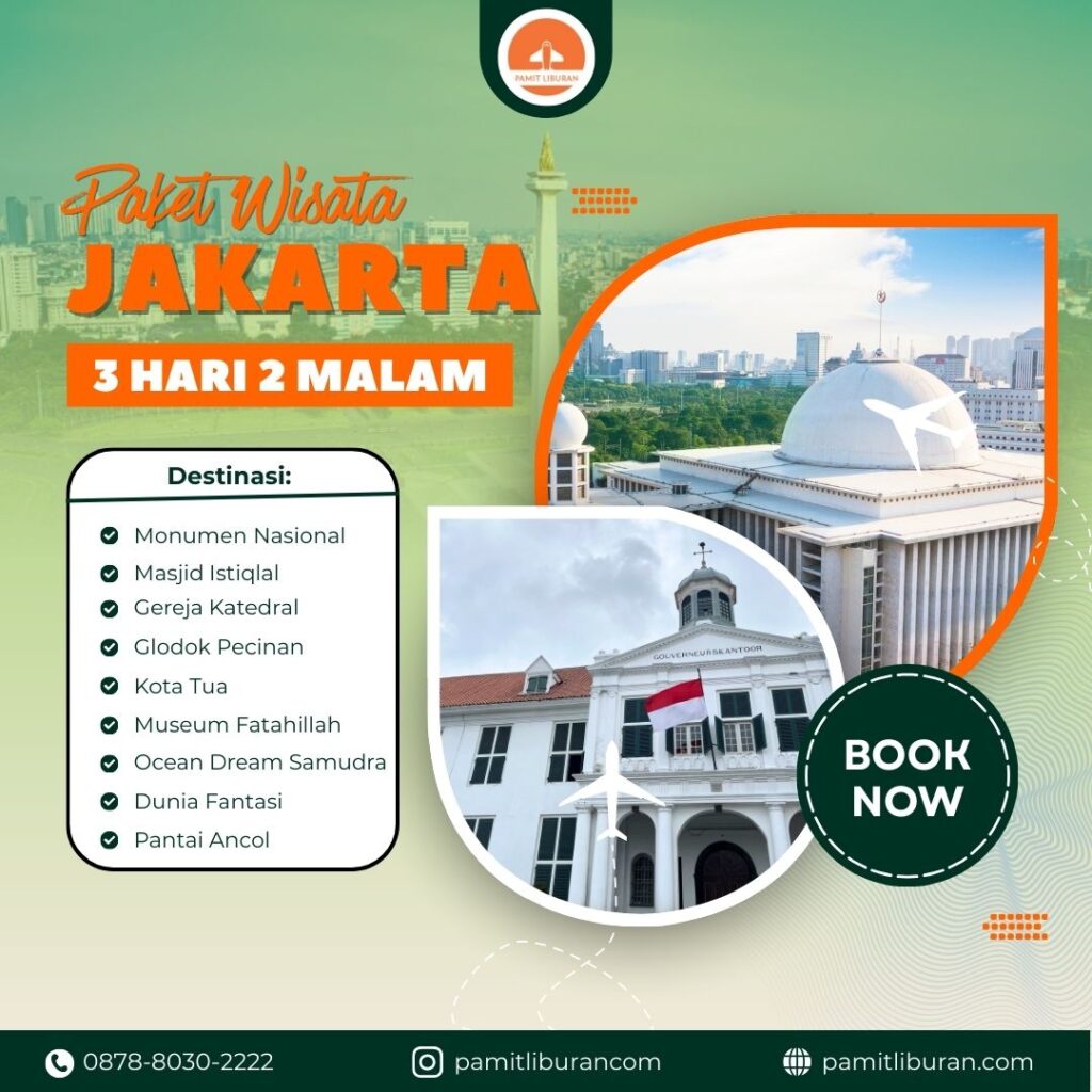 Paket Wisata Jakarta 3 Hari 2 Malam