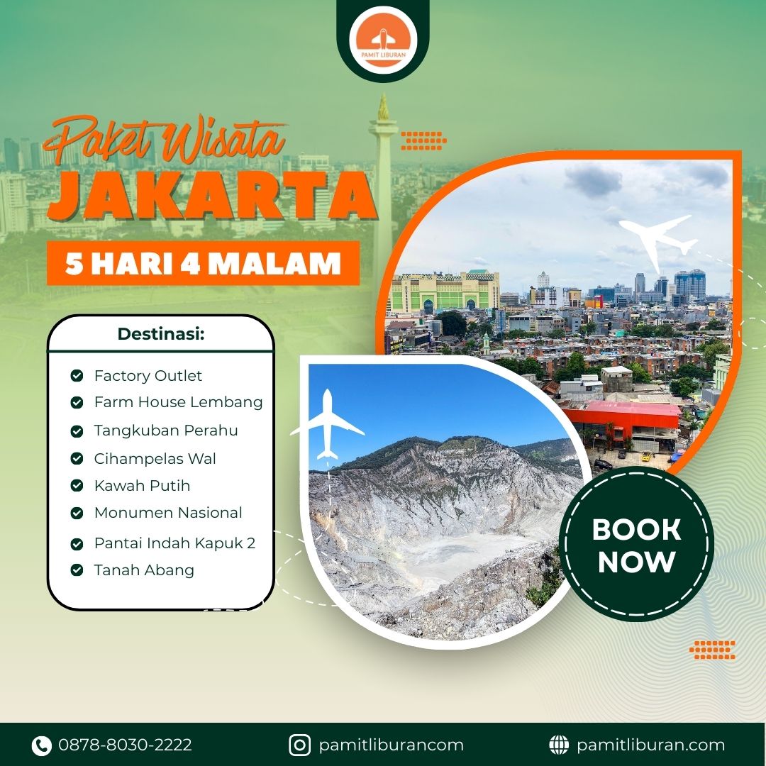 Paket Wisata Jakarta 5 Hari 4 Malam