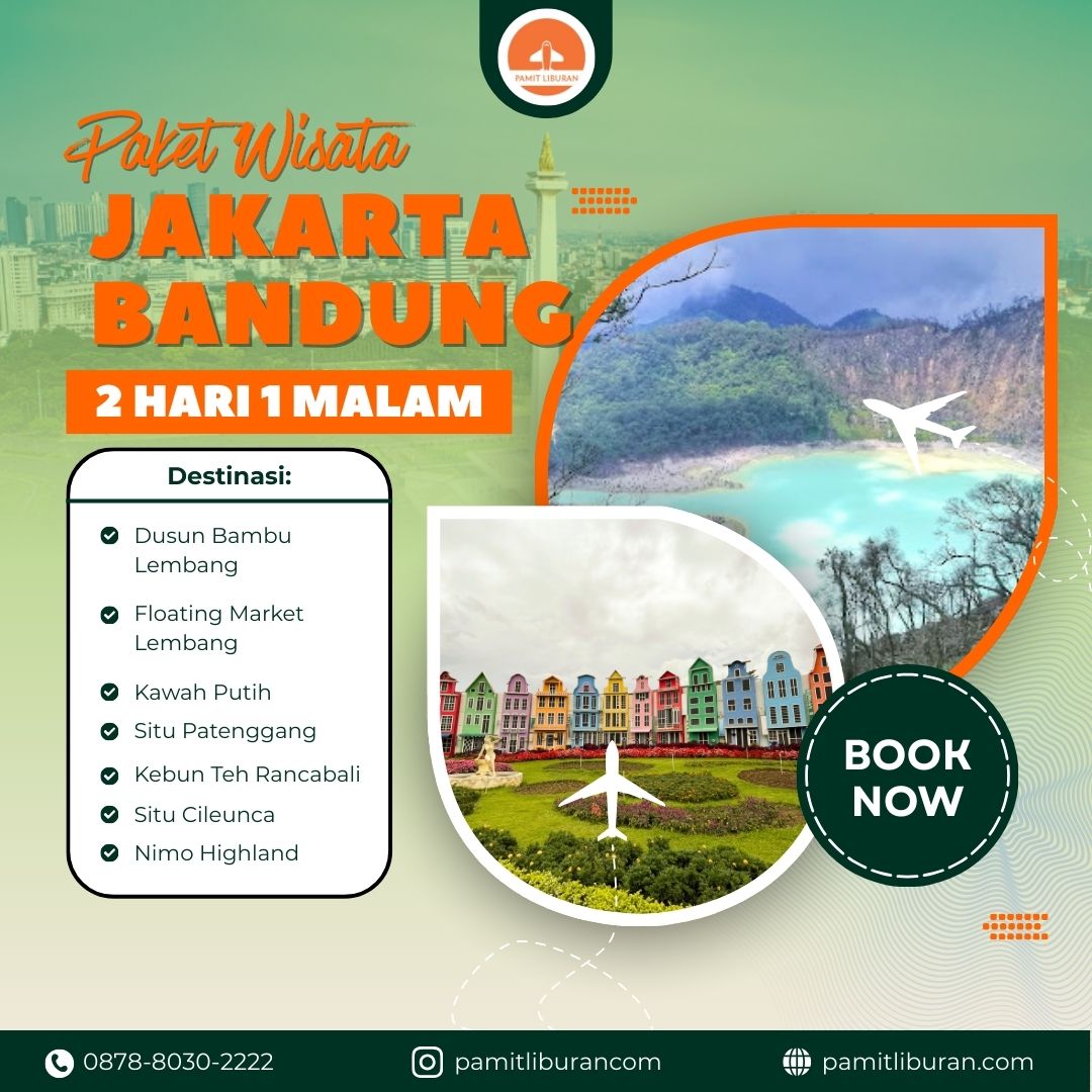 Paket Wisata Jakarta Bandung 2 Hari 1 Malam