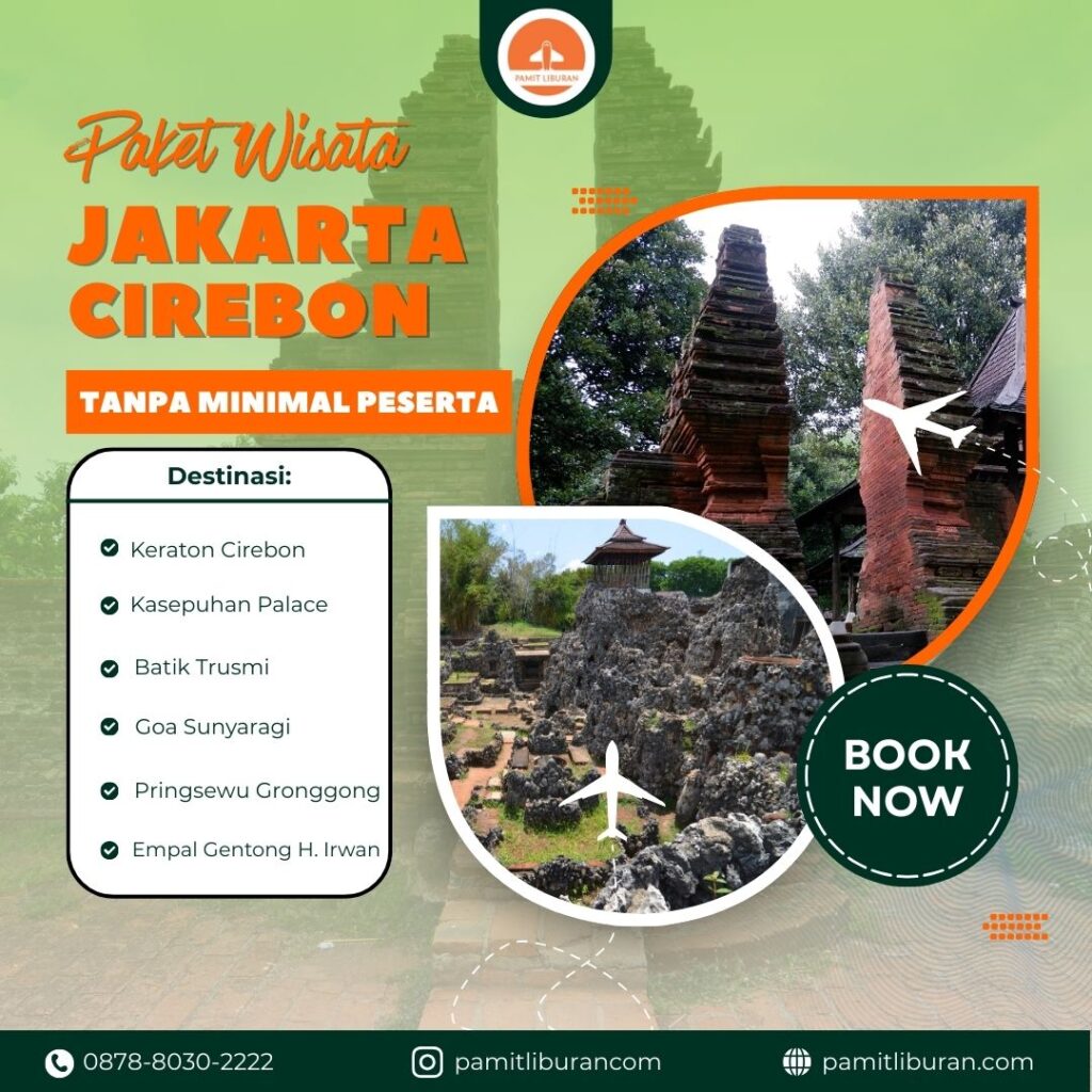 Paket Wisata Jakarta Cirebon