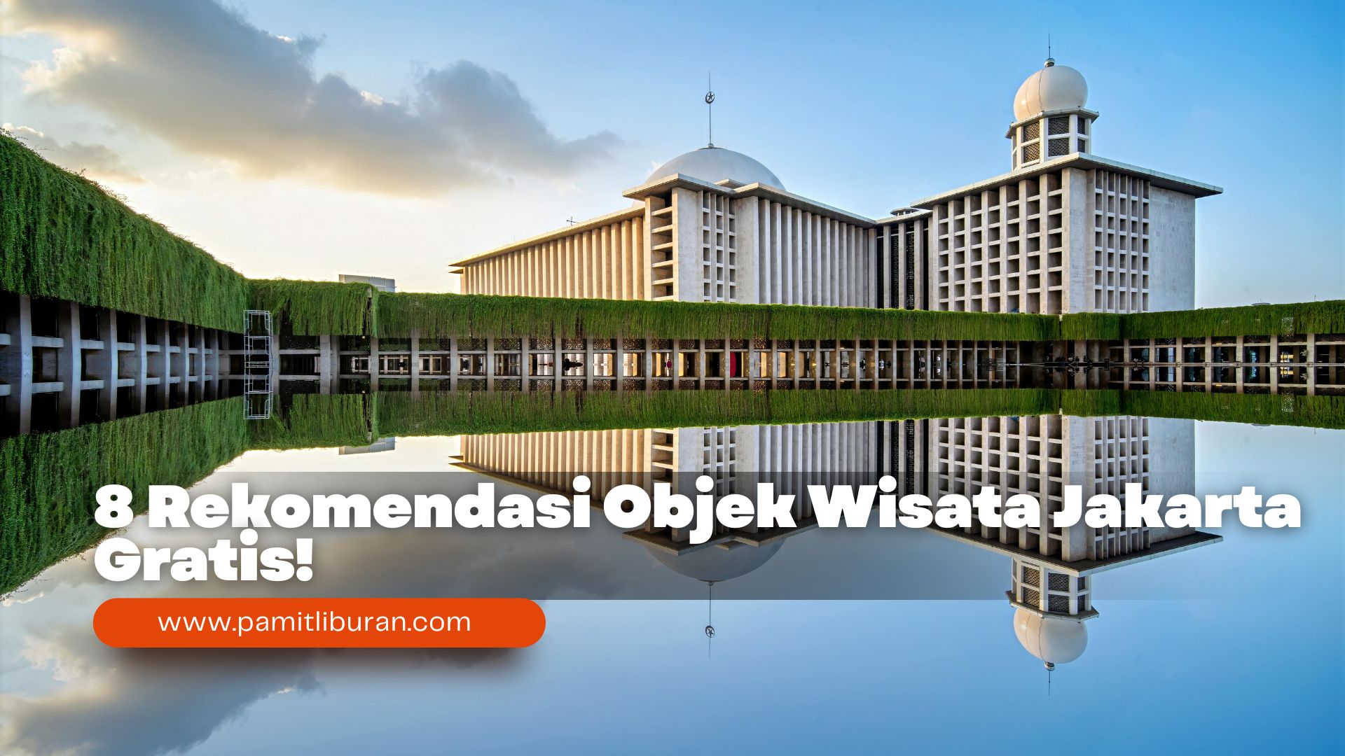 8 Rekomendasi Wisata Alam di Jakarta Populer