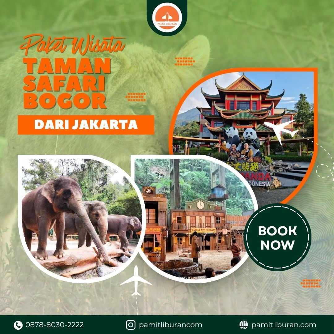 Paket Wisata Taman Safari Bogor dari Jakarta
