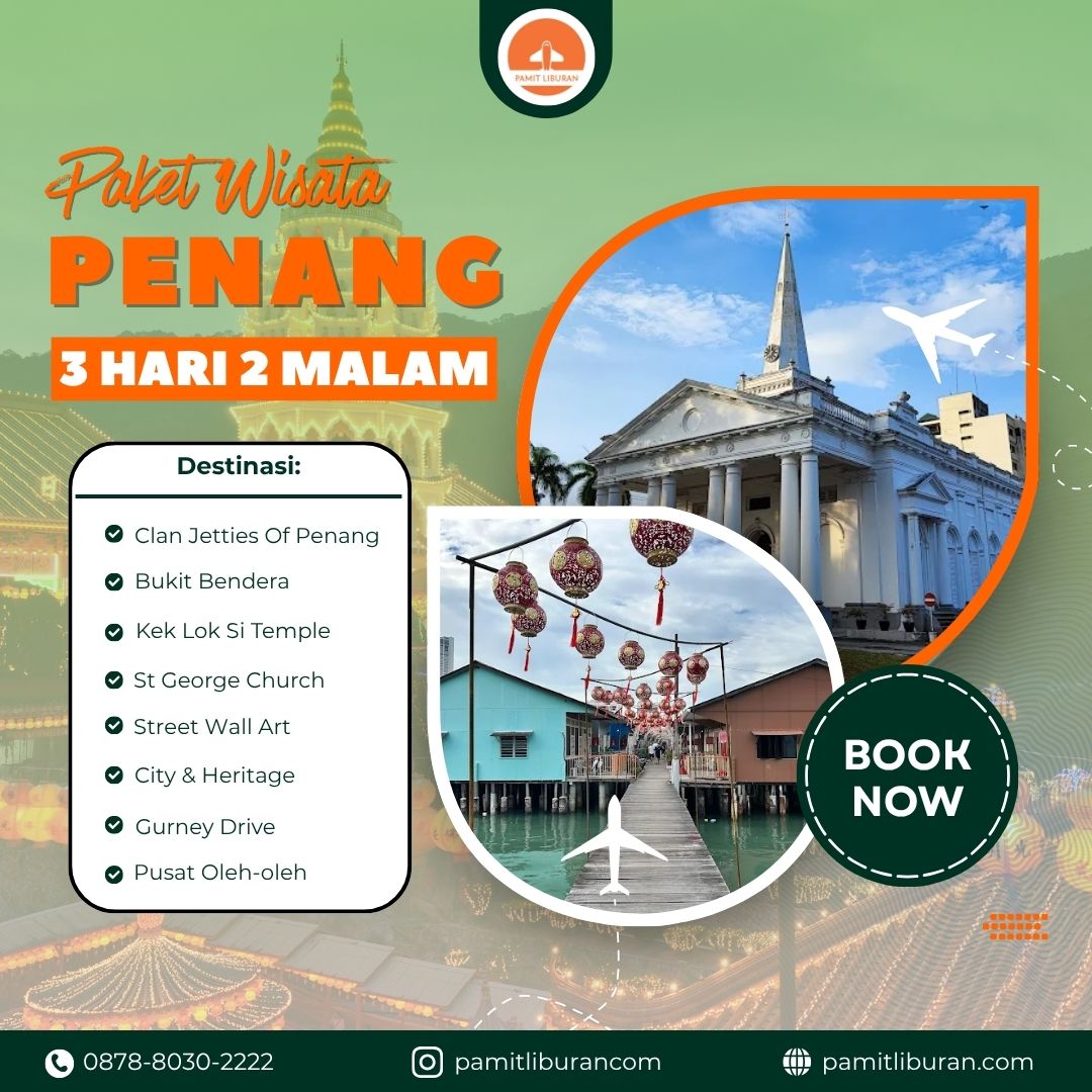 Paket Wisata Penang 3 Hari 2 Malam