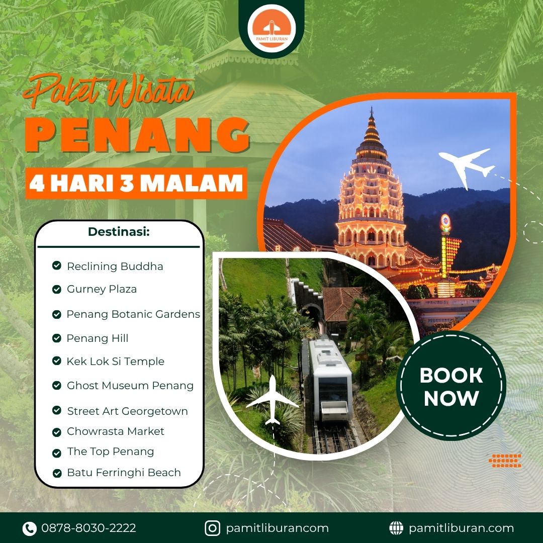Paket Wisata Penang 4 Hari 3 Malam