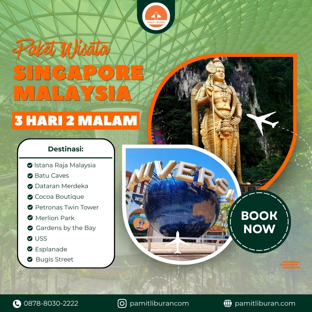 Paket Wisata Singapore Malaysia 3 Hari 2 Malam