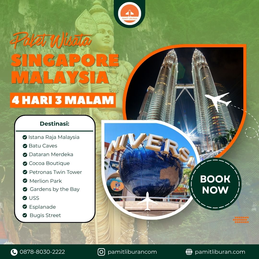 Paket Wisata Singapore Malaysia 4 Hari 3 Malam