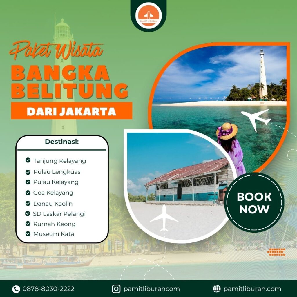 Paket Wisata Bangka Belitung dari Jakarta