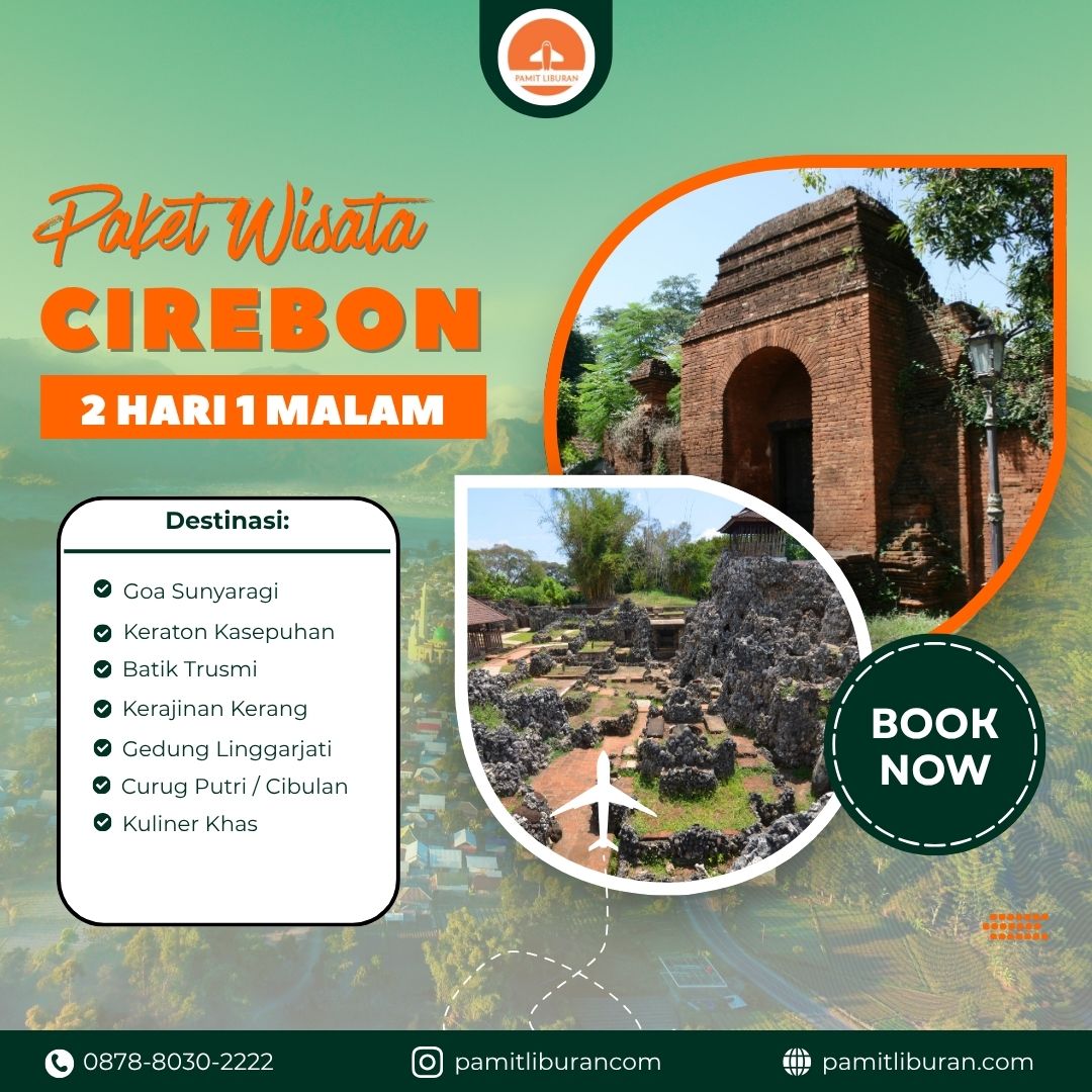Paket Wisata Cirebon 2 Hari 1 Malam